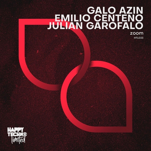Galo Azin, Emilio Centeno, Julian Garofalo - Zoom [HTL033]